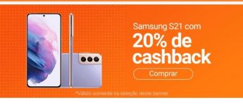 Galaxy S21 com 20% de VOLTA pagando com AME + Cupom de R$50 de Desconto