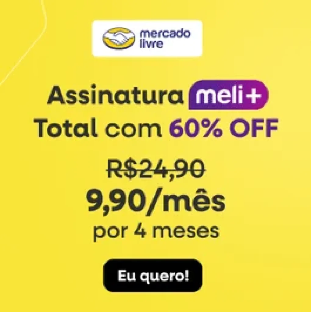 Meli+ Total com 60% OFF por 4 meses + Cupom 30% OFF para Novos Assinantes Meli+, Limite R$30, mínimo R$79