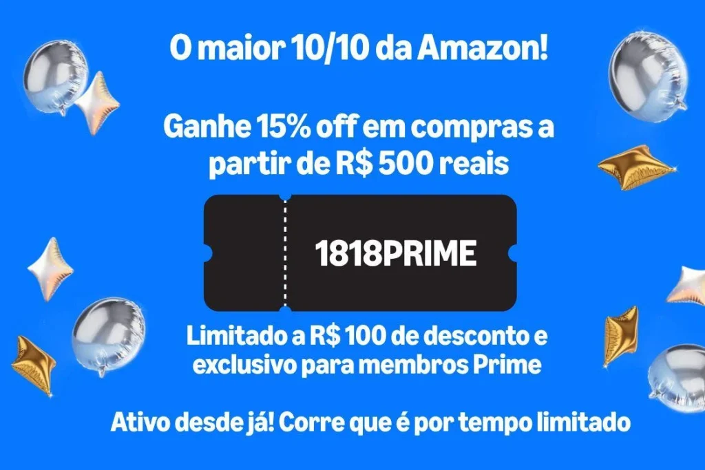 Cupom Amazon 15% OFF acima de R$500, Limitado a R$ 100 OFF