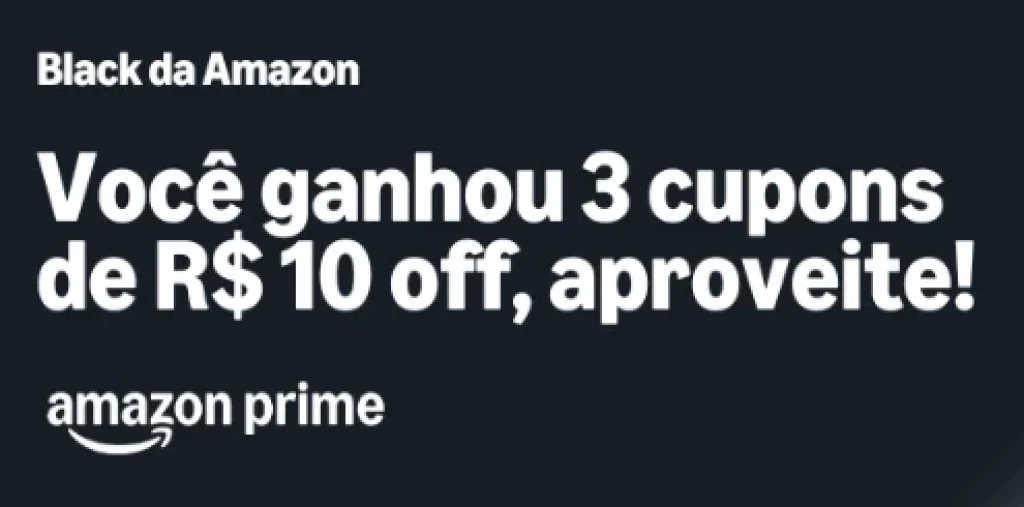 3 Cupons Amazon de R$10 OFF acima de R$100