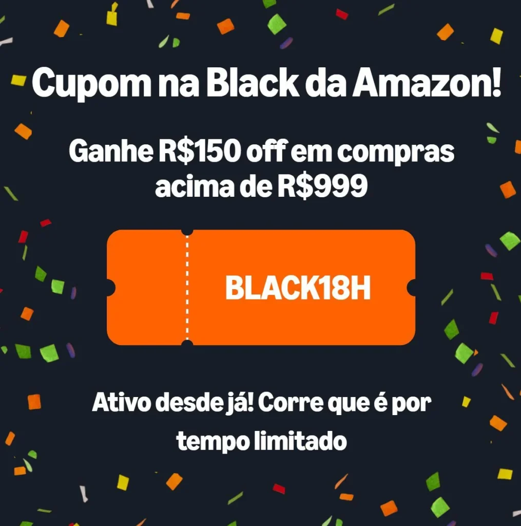 Cupom Amazon R$150 OFF em R$999