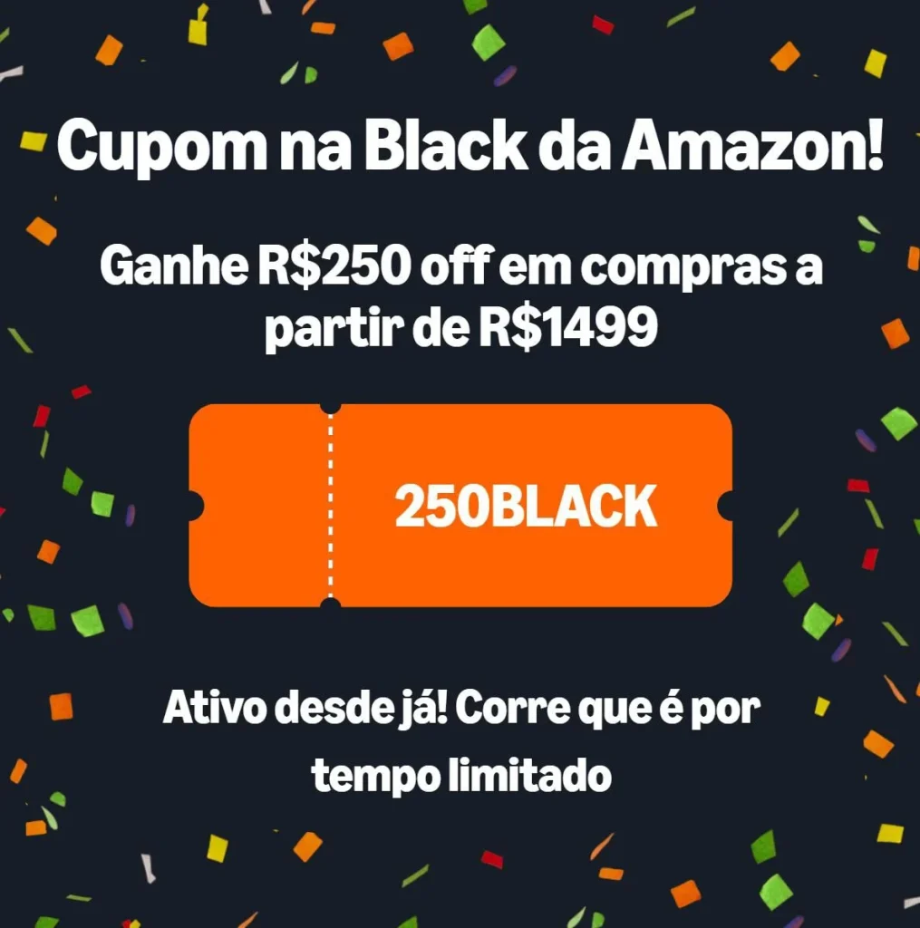 Cupom Amazon R$250 OFF acima de R$1499 em Áudio e TVs