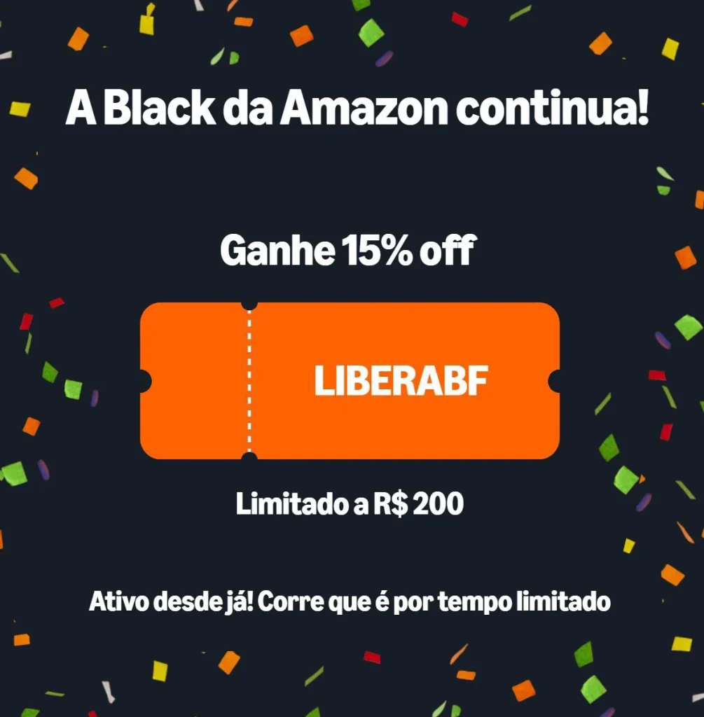 Cupom Amazon 15% OFF, Limite de desconto R$200