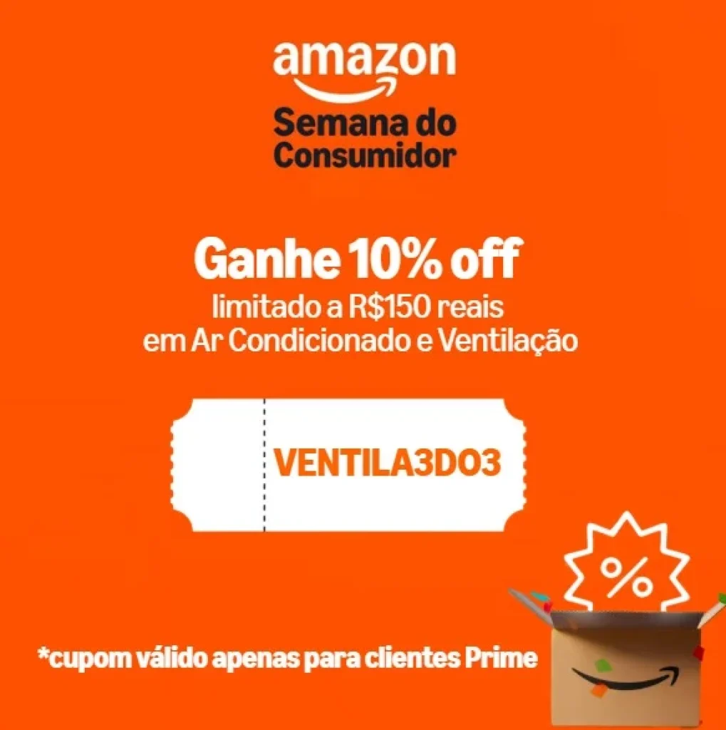 Cupom Amazon 10% OFF em Ar Condicionado e Ventilação, Limite de desconto R$150
