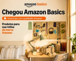 Amazon Basics – Produtos essenciais com qualidade Amazon