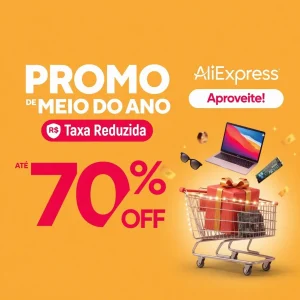 Cupons AliExpress – Promo de Meio do Ano de até R$ 295 OFF