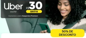 Compre Kaspersky Premium 1 ano com VPN e ganhe R$30 de UBER