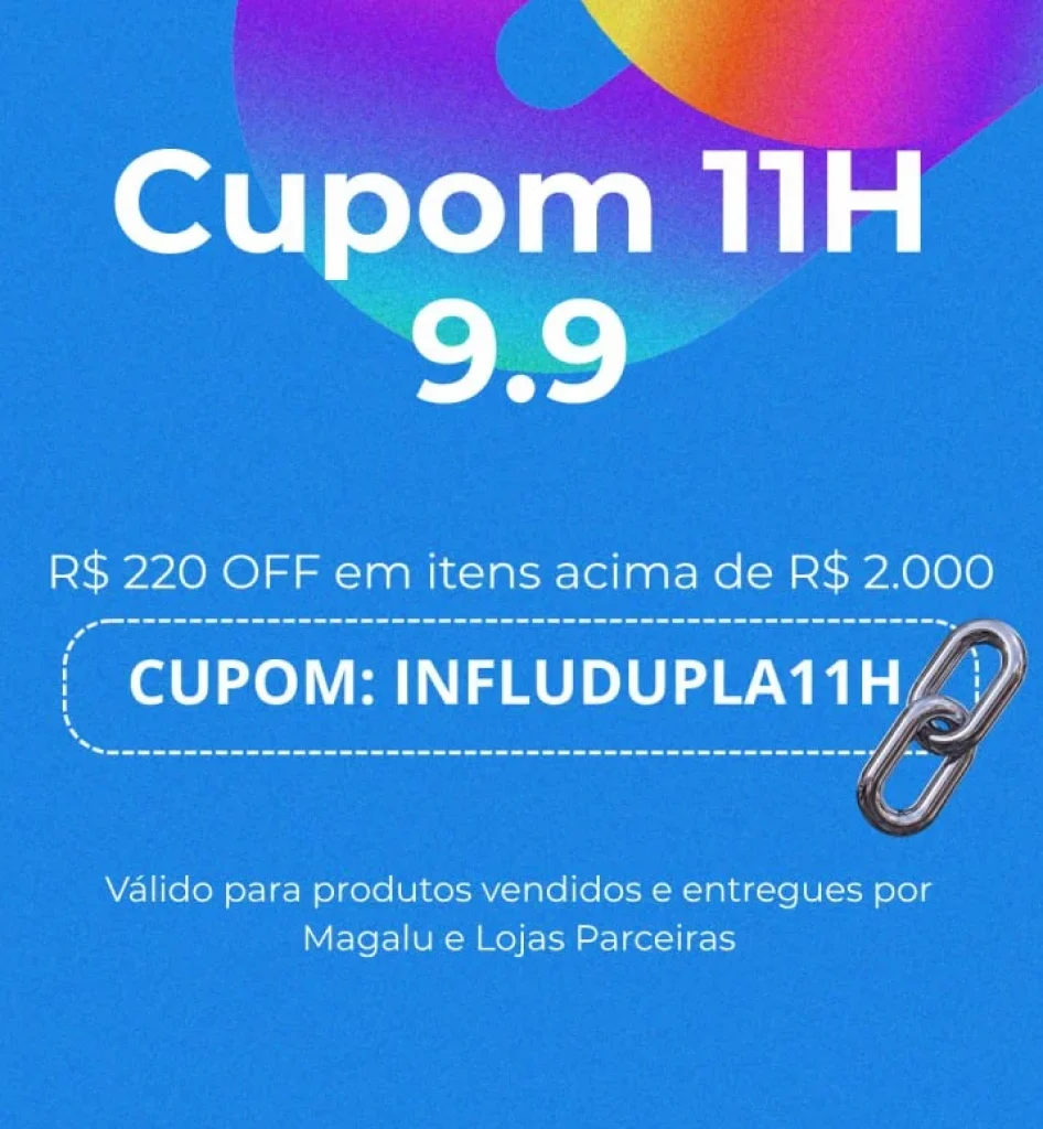 Cupom Magalu R$ 220 OFF em R$2000
