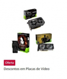 Placas de Vídeo com Desconto – Amazon